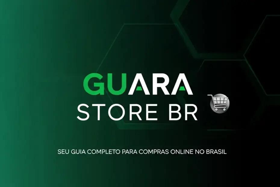 Guia Completo da Guara Store BR