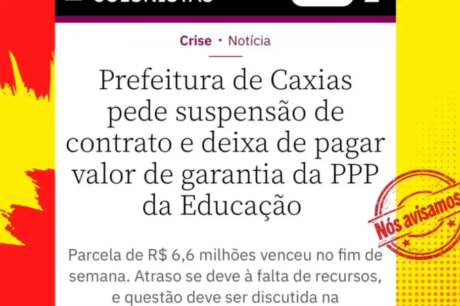 Prefeitura de Caxias do Sul suspende PPP da Educação Infantil devido a fatura de R$ 6,6 milhões não paga.